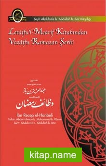 Letaifu’l-Mearif Kitabından Vazaifu Ramazan Şerhi