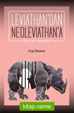 Leviathan’dan Neoleviathan’a Suç, Ceza, Hapsetme
