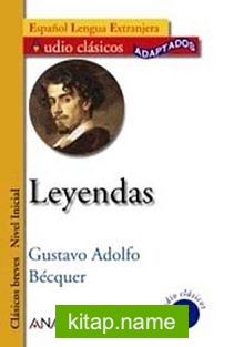 Leyendas +CD (Audio clasicos- Nivel Inicial) İspanyolca Okuma Kitabı