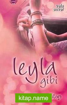 Leyla Gibi (Cep Boy)