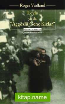 Leyla ya da Açgözlü Kızlar