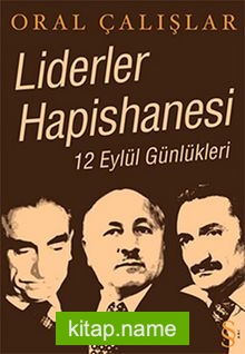 Liderler Hapishanesi 12 Eylül Günlükleri