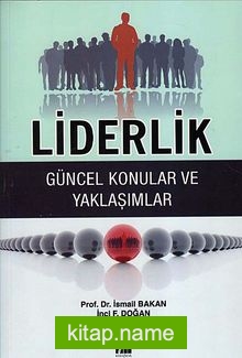 Liderlik Güncel Konular ve Yaklaşımlar