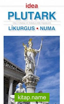 Likurgus – Numa (Cep Boy) Ünlü Yunanlı ve Romalıların Yaşamları