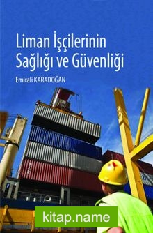 Liman İşçilerinin Sağlığı ve Güvenliği