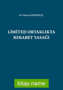 Limited Ortaklıkta Rekabet Yasağı