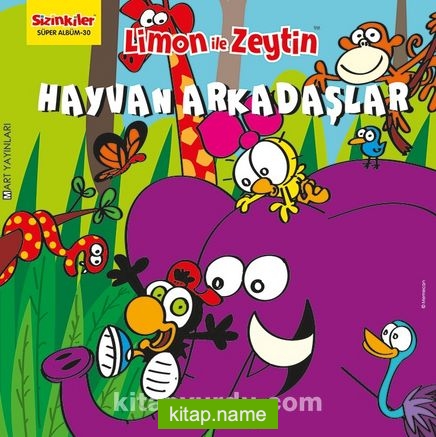 Limon ile Zeytin / Hayvan Arkadaşlar