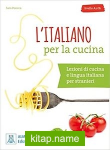 L’italiano per la cucina +MP3 e video online (A2-B1)