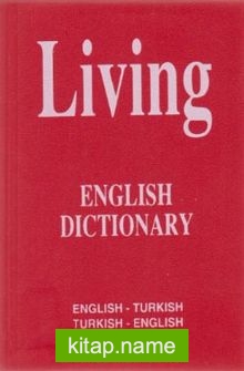 Living English Dictionary İngilizce – Türkçe / Türkçe – İngilizce For School Sözlük