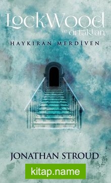 Lockwood ve Ortakları / Haykıran Merdiven