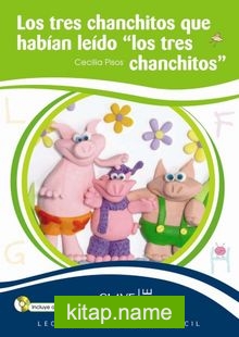 Los tres chanchitos… +Audio descargable (LEEF Nivel-1) 7-10 yaş İspanyolca Okuma Kitabı