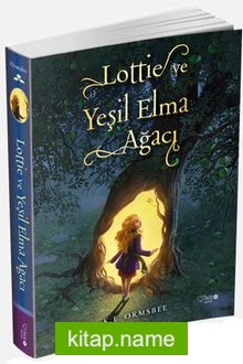 Lottie ve Yeşil Elma Ağacı