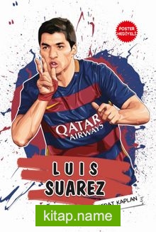 Luis Suarez / Dünya Futbol Yıldızları