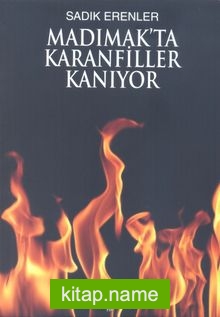 Madımak’ta Karanfiller Kanıyor