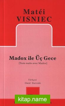 Madox ile Üç Gece