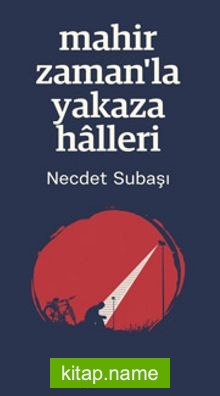 Mahir Zaman’la Yakaza Halleri