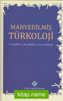 Mahvedilmiş Türkoloji (Ciltli)