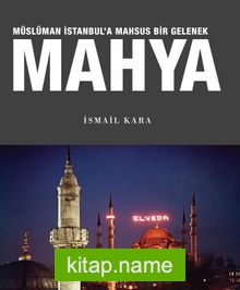 Mahya  Müslüman İstanbul’a Mahsus Bir Gelenek