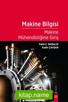 Makine Bilgisi  Makine Mühendisliğine Giriş