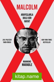 Malcolm X – Arayışlarla Dolu Bir Hayat