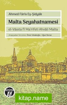 Malta Seyahatnamesi el-Vasıta fi Ma’rifeti Ahvali Malta