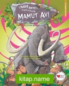 Mamut Avı  Tarih Öncesi Hikayeler