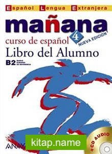 Manana 4 Libro del Alumno B2 +CD (İspanyolca Orta-Üst Seviye Ders Kitabı +CD)