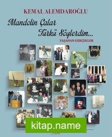 Mandolin Çalar Şarkı Söylerdim Yaşanan Gerçekler