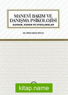 Manevi Bakım ve Danışma Psikolojisi