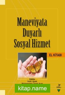 Maneviyata Duyarlı Sosyal Hizmet El Kitabı