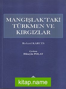 Mangışlak’taki Türkmen ve Kırgızlar