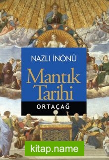 Mantık Tarihi / Ortaçağ