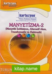 Manyetizma -2 (Manyetik İndüksiyon, Alternatif Akım, Transformatör ve Elektronik) / Turuncu Seri