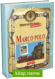 Marco Polo / Dünya’ya Yön Veren İnsanlar