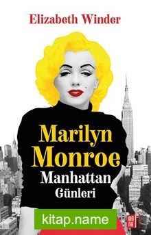 Marilyn Monroe  Manhattan Günleri