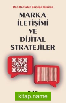 Marka İletişimi ve Dijital Stratejiler