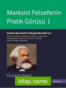 Marksist Felsefenin Pratik Görüşü Cilt 1