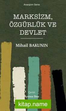 Marksizm, Özgürlük ve Devlet