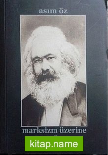 Marksizm Üzerine -I