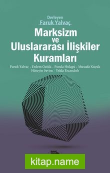 Marksizm ve Uluslararası İlişkiler Kuramları