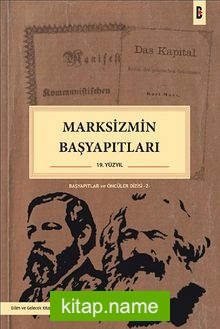 Marksizmin Başyapıtları 19. Yüzyıl