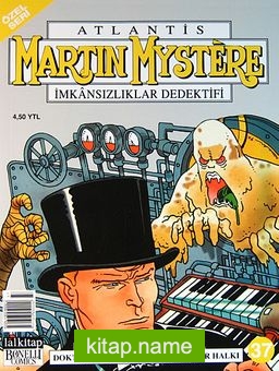 Martin Mystere (Özel Seri) Sayı:37 Doktor Mystere ve Karanlıklar Halkı