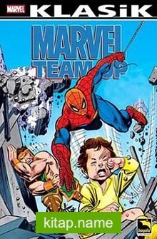 Marvel Team-Up Klasik Cilt:3