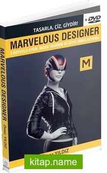 Marvelous Designer  3 Boyutlu Oyun, Moda Tasarımı ve Giysi Simülasyonu