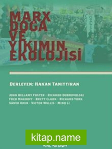 Marx, Doğa ve Yıkımın Ekolojisi