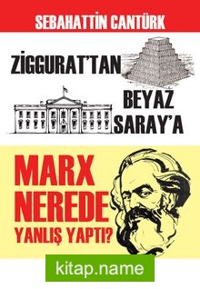 Marx Nerede Yanlış Yaptı?