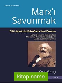 Marx’ı Savunmak Cilt 1: Marksist Felsefenin Yeni Yorumu