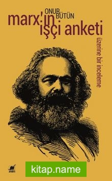 Marx’ın İşçi Anketi Üzerine Bir İnceleme