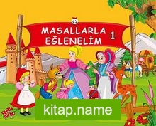 Masallarla Eğlenelim -1