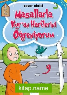 Masallarla Kur’an Harflerini Öğreniyorum